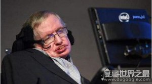 霍金死亡全过程，死亡原因大揭秘(21岁就患不治之症)