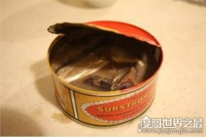 ​世界上最臭的食物排名，瑞典鲱鱼罐头臭到让人窒息(切勿轻易尝试)