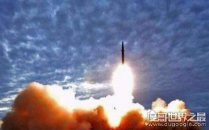 ​世界最厉害的导弹排名，北星之光位居榜首(前三有两个出自中国)